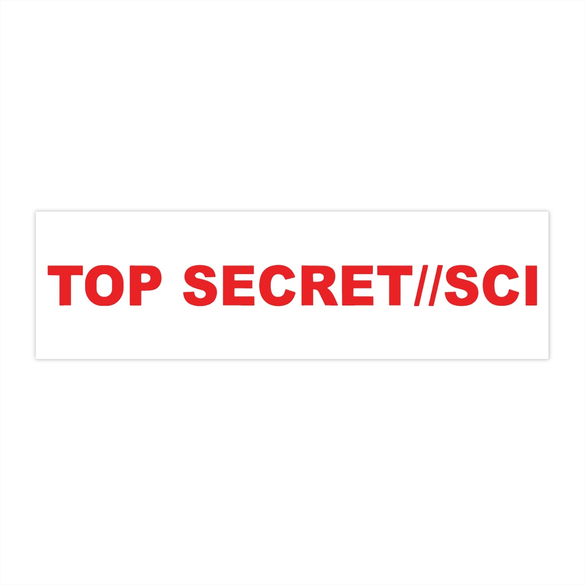 Top Secret Bumper Sticker - Hearsay Tees