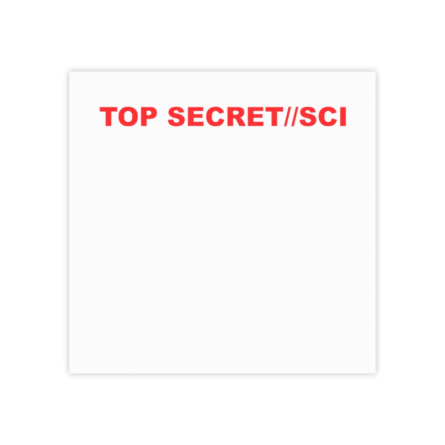 Top Secret/SCI Post - it® Notes - Hearsay Tees