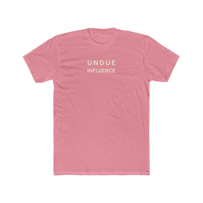 Undue Influence T-Shirt - Hearsay Tees