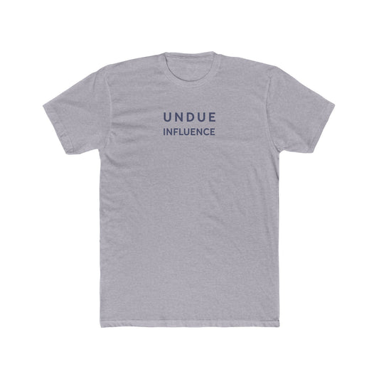 Undue Influence T-Shirt - Hearsay Tees